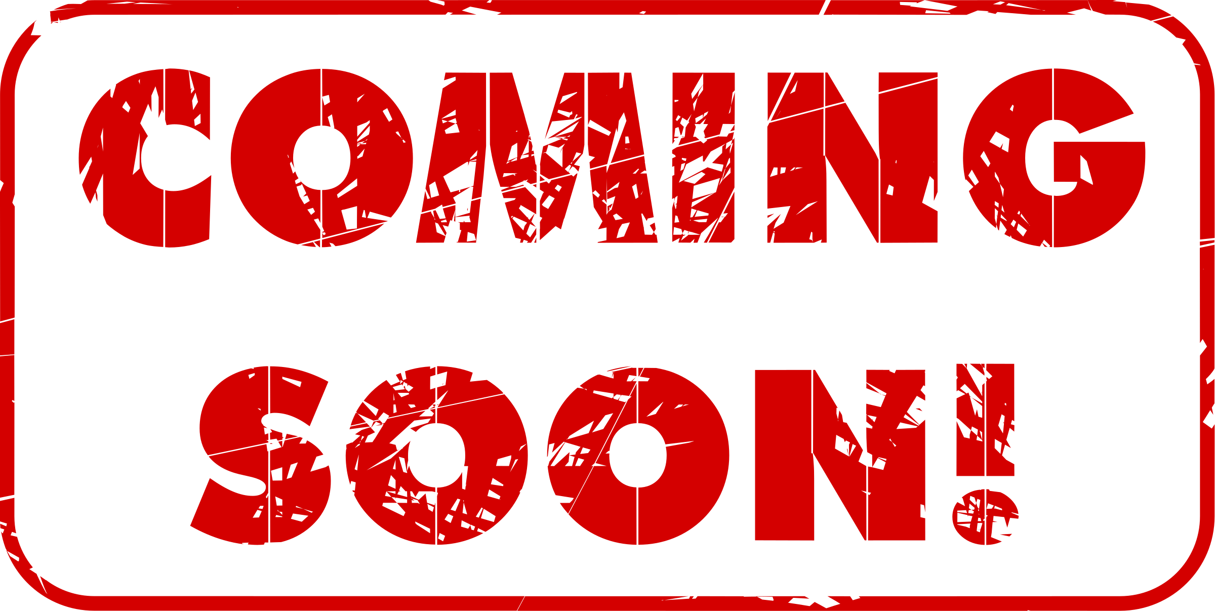 coming soon coming soon